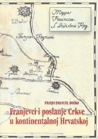 Franjevci i poslanje Crkve kontinentalnoj Hrvatskoj