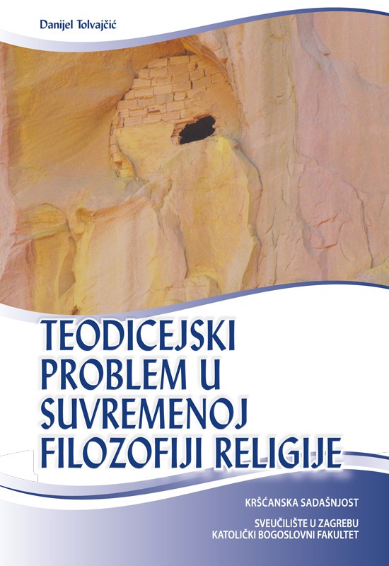 TEODICEJSKI PROBLEM U SUVREMENOJ FILOZOFIJI RELIGIJE