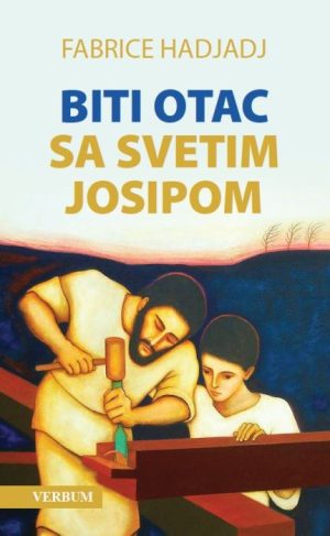 BITI OTAC SA SVETIM JOSIPOM