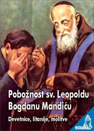POBOŽNOST SV.LEOPOLDU MANDIĆU hosana