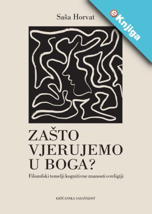 ZAŠTO VJERUJEMO U BOGA? e-Knjiga