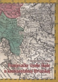 Franjevačke visoke škole u kontinentalnoj Hrvatskoj
