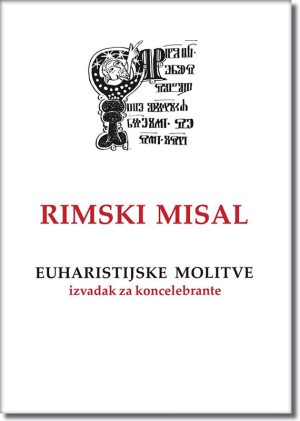 EUHARISTIJSKE MOLITVE izvadak za koncelebrante