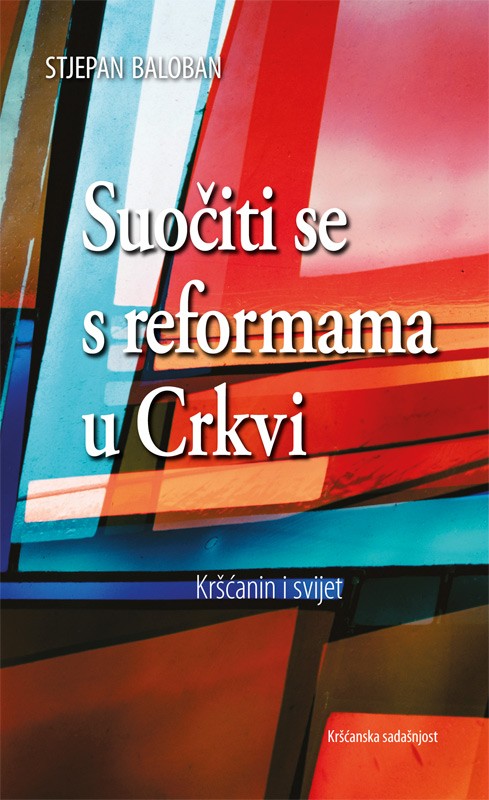 SUOČITI SE S REFORMAMA U CRKVI