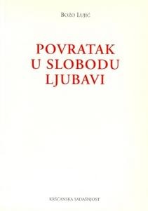 Povratak u slobodu ljubavi