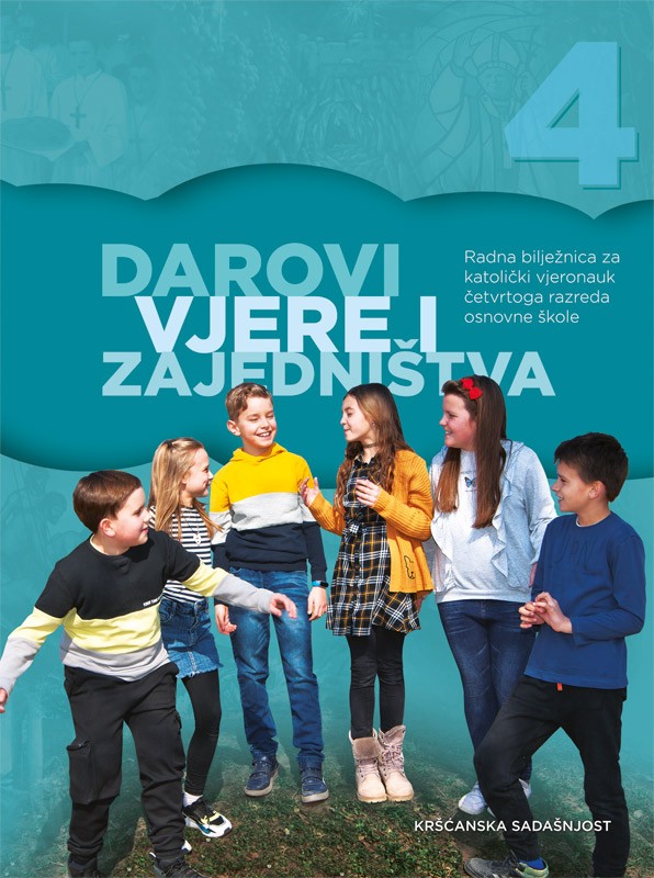 DAROVI VJERE I ZAJEDNIŠTVA radna bilježnica za 4. raz. OŠ