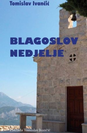 BLAGOSLOV NEDJELJE