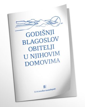 GODIŠNJI BLAGOSLOV OBITELJI U NJIHOVIM DOMOVIMA