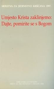Umjesto Krista zaklinjemo: Dajte, pomirite se s Bogom