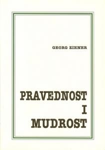 Pravednost i mudrost: put u život