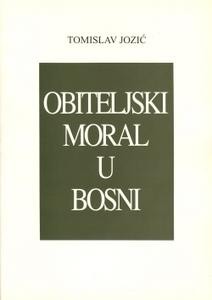Obiteljski moral u Bosni
