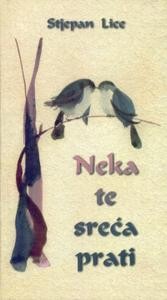 Neka te sreća prati