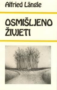 Osmišljeno živjeti